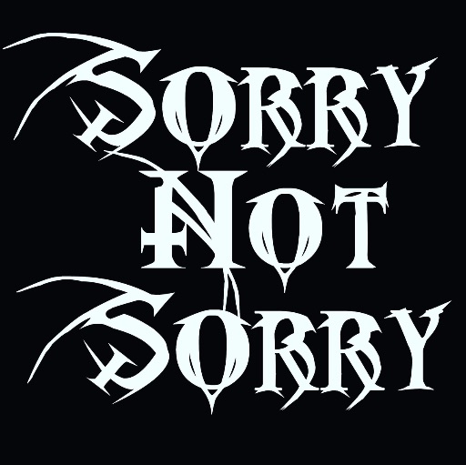 Sorry Not Sorry