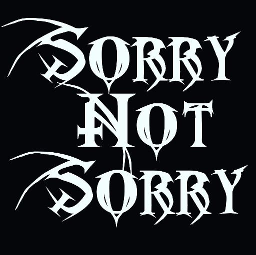 Sorry Not Sorry